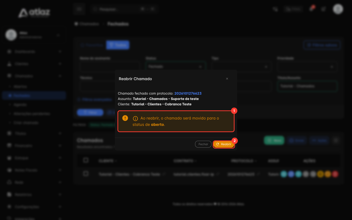 Janela Reabrir Chamado, com o aviso e o botão Reabrir